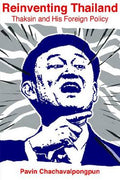 Reinventing Thailand: Thaksinand His Foreign Policy - MPHOnline.com