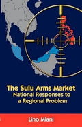 The Sulu Arms Market:Nationalresponses To A Regional Proble - MPHOnline.com