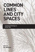 Common Lines And City Spaces:A Critical Anthology On Arthur - MPHOnline.com