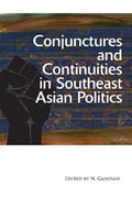 Conjuntures And Continuities In Southeast Asian Politics - MPHOnline.com