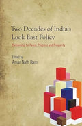 Two Decades Of India's Look East Policy: Partnership For Pea - MPHOnline.com