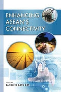 Enhancing Asean's Connectivity - MPHOnline.com