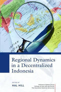Regional Dynamics In A Decentralized Indonesia - MPHOnline.com