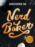 NERDBAKER: EXTRAORDINARY RECIPES, STORIES & BAKING ADVENTURE - MPHOnline.com