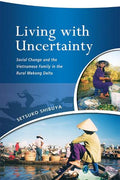 Living With Uncertainity: Social Change And The Vietnamese F - MPHOnline.com