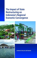 The Impact of State Restructuring on Indonesia's Regional Economic Convergence - MPHOnline.com