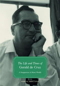The Life And Times Of Gerald De Cruz: A Singaporean Of Many - MPHOnline.com