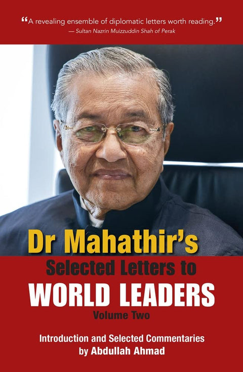 Dr. Mahathir's Selected Letters to World Leaders: Volume 2 - MPHOnline.com
