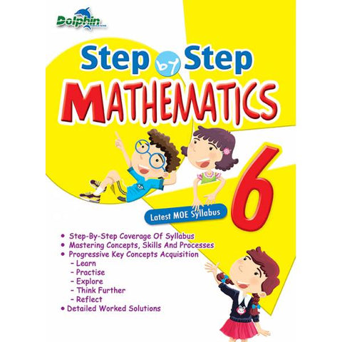 Primary 6 Step By Step Mathematics (9789814724333) - MPHOnline.com