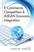 E-Commerce, Competition & ASEAN Economic Integration - MPHOnline.com