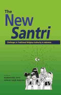 The New Santri: Challenges to Traditional Authority in Indonesia - MPHOnline.com