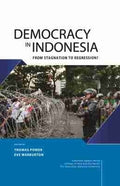 Democracy in Indonesia: From Stagnation to Regression? - MPHOnline.com