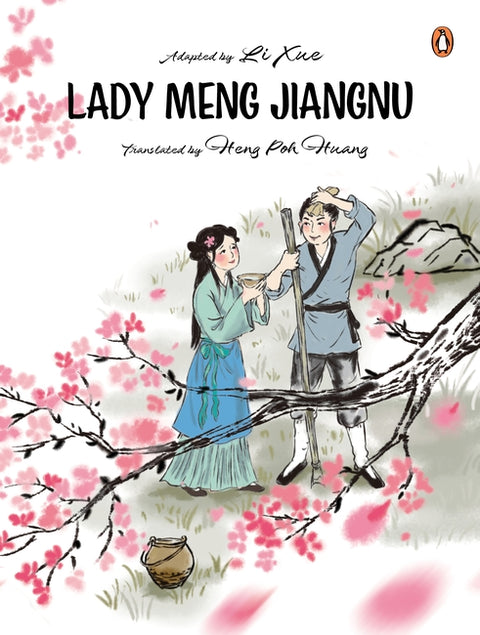 Lady Meng Jiangnu (Chinese Folktales Picture Book Series) - MPHOnline.com