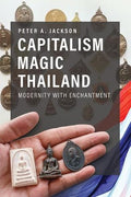 Capitalism Magic Thailand: Modernity with Enchantment - MPHOnline.com