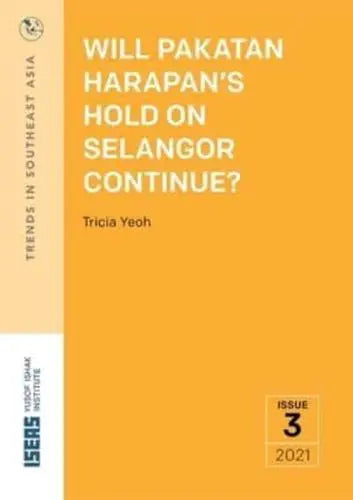 Will Pakatan Harapan's Hold on Selangor Continue to Hold? - MPHOnline.com