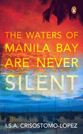 The Waters Of Manila Bay Are Never Silent - MPHOnline.com