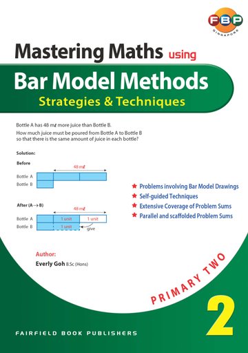 Primary 2 Mastering Maths Bar Model Methods (9789815018042) – MPHOnline.com