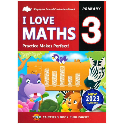 Primary 3 I Love Maths - Practice Makes Perfect - MPHOnline.com