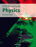 Gcse O-Level Guide Physics By Example - MPHOnline.com