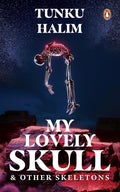 My Lovely Skull and Other Skeletons - MPHOnline.com
