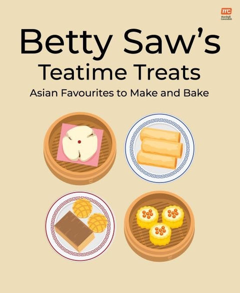 Betty Saw's Teatime Treats: Asian Favourites to Make and Bake - MPHOnline.com