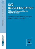 GVC Reconfiguration: Risks and Opportunities for ASEAN Membersfiguration: Risks abd - MPHOnline.com