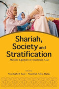 Shariah, Society and Stratification: Muslim Lifestyles in Southeast Asia - MPHOnline.com