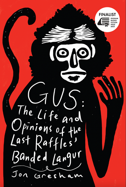 Gus: The Life & Opinions of the  Last Raffles’ Banded Langur - MPHOnline.com