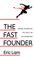 The Fast Founder (The Future of Work Series) - MPHOnline.com