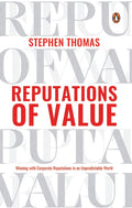 Reputations of Value : Winning with Corporate Reputations in an Unpredictable World - MPHOnline.com