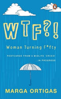 WTF - Woman Turning Fifty - MPHOnline.com
