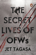 The Secret Lives of OFWs - MPHOnline.com