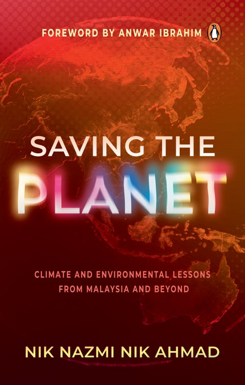 Saving the Planet by Nik Nazmi Nik Ahmad