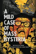 A Mild Case of Mass Hysteria - MPHOnline.com