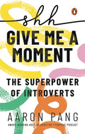 Shhh… Give Me a Moment: The Superpower of Introverts - MPHOnline.com