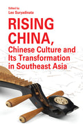 This book, RISING CHINA, CHINESE CULTURE AND ITS TRANSFORMATION IN SOUTHEAST ASIA, aims to examine the current status of Chinese religions, language, literature, music and performing arts in Southeast Asia; their local characteristics, their position in both local Chinese and non-Chinese local society; and their problems and prospects. Now at MPHOnline.com.