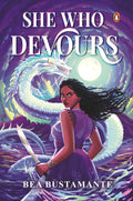 An aspiring professor is thrust into a perilous world of supernatural creatures, ancient magic and political turmoil in SHE WHO DEVOURS by Bea Bustamante, an adult fantasy story inspired by Filipino folklore and mythology. Now at MPHOnline.com.