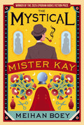 Mister Kay, a ghost-seer from Singapore, arrives in the English city of Tolwich in search of his friend Miss Cassidy. But his investigation takes a darker turn as gods from Ancient Greece and Asia slip into the mortal world in THE MYSTICAL MISTER KAY, the third and final book in the Miss Cassidy series by Meihan Boey, now at MPHOnline.com.
