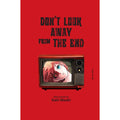 Don't Look Away from The End #01 - MPHOnline.com