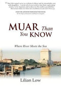 Muar Than You Know: Where River Meets the Sea - MPHOnline.com