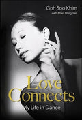 Love Connects: My Life In Dance - MPHOnline.com
