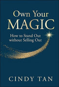 Own Your Magic: How to Stand Out without Selling Out - MPHOnline.com