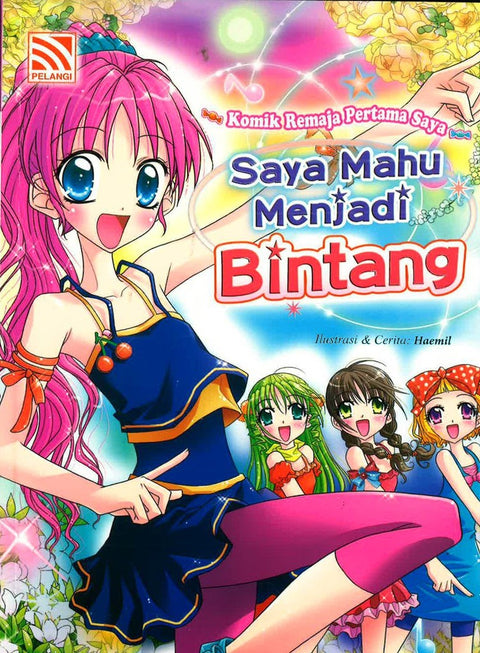 Komik Remaja Pertama Saya - Saya Mahu Menjadi Bintang - MPHOnline.com