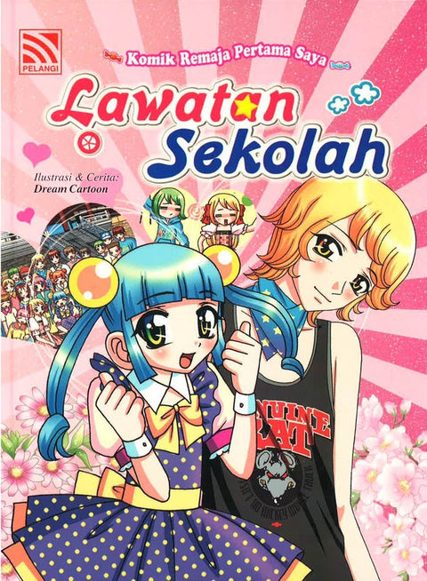 Komik Remaja Pertama Saya : Lawatan Sekolah - MPHOnline.com