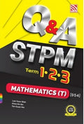 Q & A Stpm P 1-3 (2019) Mathematics T (9789830097206) - MPHOnline.com