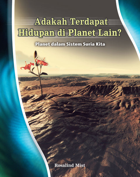 Adakah Terdapat Hidupan di Planet Lain?: Planet dalam Sistem Suria Kita - MPHOnline.com