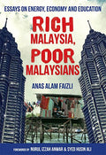 Rich Malaysia, Poor Malaysians: Essay On Energy, Economy  A - MPHOnline.com