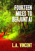 Fourteen Miles To Berjuntai - MPHOnline.com