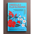 Hibiscus & Plum Blossom: Contemporary Malaysian and Taiwanese Poems - MPHOnline.com