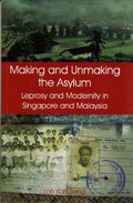 Making And Unmaking The Asylum: Leprosy And Modern - MPHOnline.com
